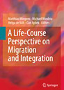 A Life-Course Perspective on Migration and Integration